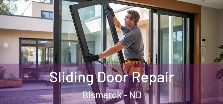 Sliding Door Repair Bismarck - ND
